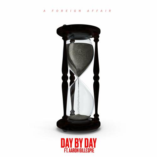 A Foreign Affair feat. Aaron Gillespie - Day By Day
