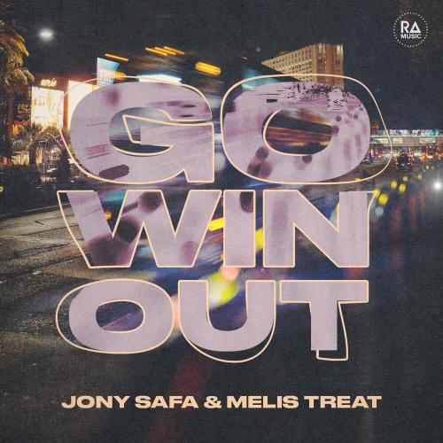 Jony Safa feat. Melis Treat - Go Win Out