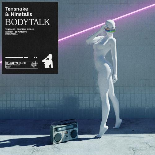 Tensnake & Ninetails - Bodytalk