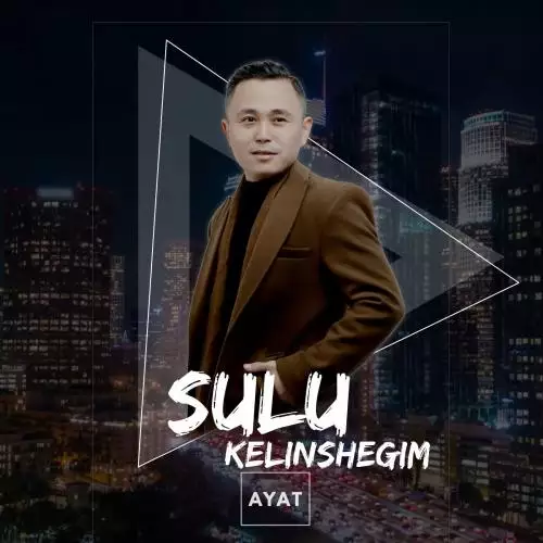 AYAT - Sulu Kelinshegim