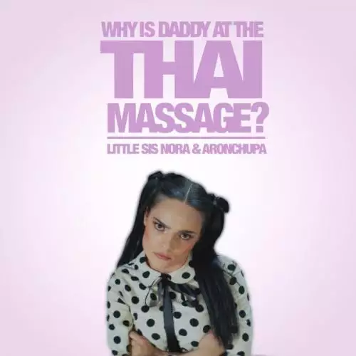 AronChupa & Little Sis Nora - Thai Massage