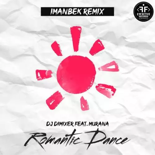 DJ DimixeR feat. Murana & Imanbek - Romantic Dance (Imanbek Remix)