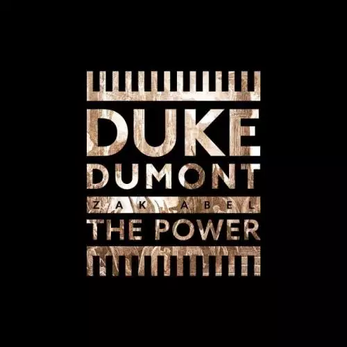 Duke Dumont ft. Zak Abel - The Power