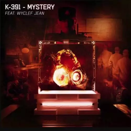 K-391 & Wyclef Jean - Mystery