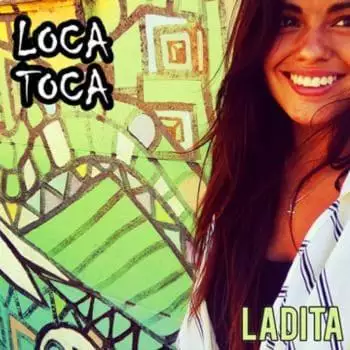 Ladita - Loca Toca