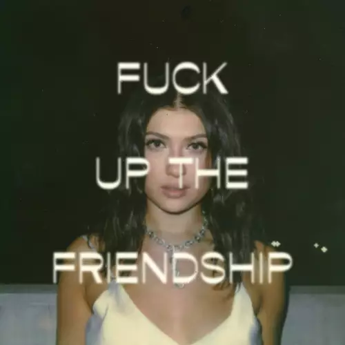 Leah Kate - Fuck Up the Friendship