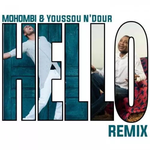 Mohombi feat. Youssou N’Dour - Hello (Amice Remix)