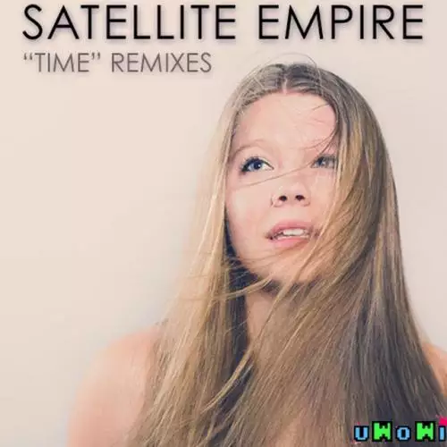 Satellite Empire - Time (Yelhigh! Remix)