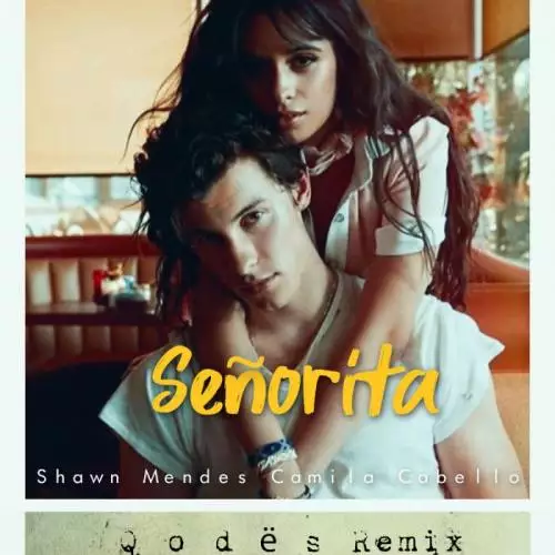 Shawn Mendes & Camila Cabello - Senorita (Qodes Remix)