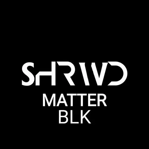SHRWD - Blk Matter