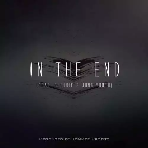 Tommee Profitt feat. Fleurie, Jung Youth - In The End