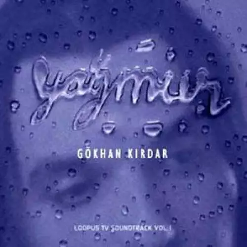 Gökhan Kırdar - Yağmur (2001)