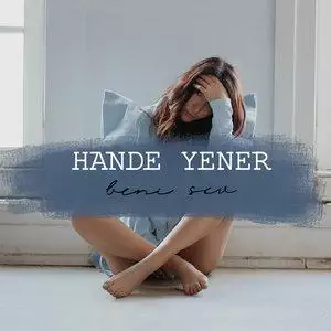 Hande Yener - Beni Sev