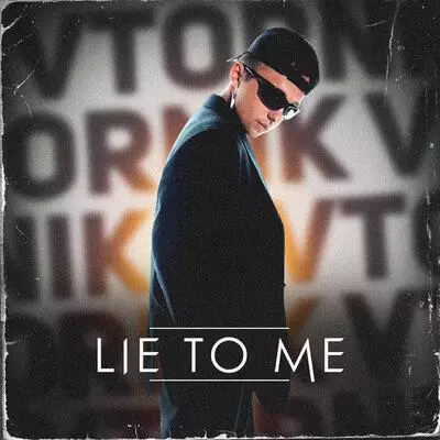 VTORNIK - Lie to Me