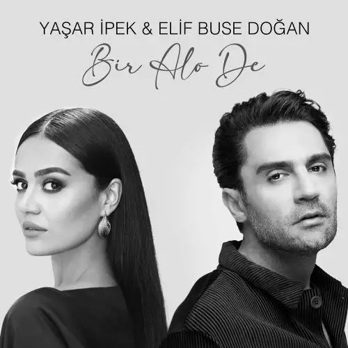 Yaşar İpek & Elif Buse Doğan - Bir Alo De