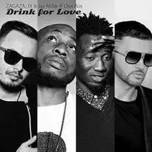 Zagaza, JX & Jay Millar feat. Drei Ros - Drink For Love