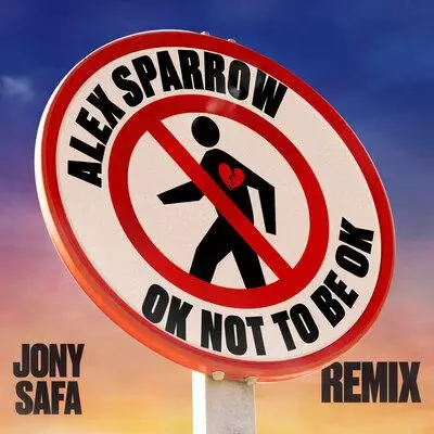 Алексей Воробьёв - OK Not To Be OK (Jony Safa Remix)
