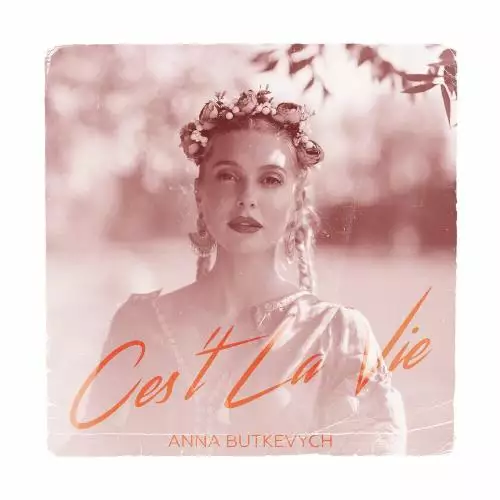 Анна Буткевич - Cest La Vie