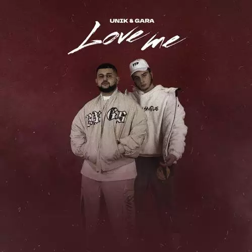 Unik & Gara - Love Me