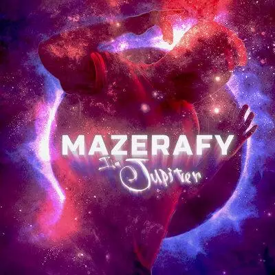 MAZERAFY - I’m Jupiter