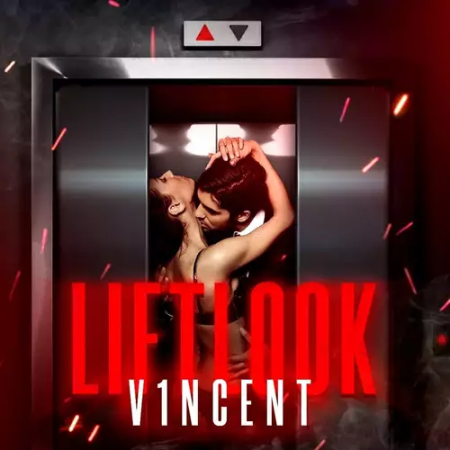 V1NCENT - Liftlook