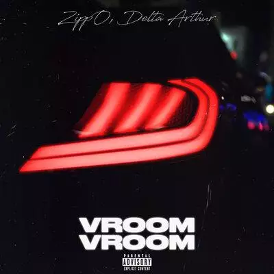 ZippO & Delta Arthur - VROOM VROOM