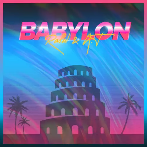 Rafal & A.T - Babylon