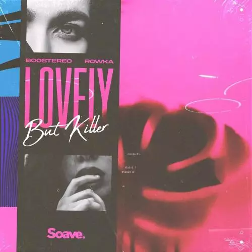 Boostereo feat. Rowka - Lovely But Killer