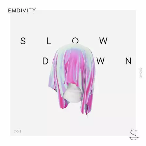 Emdivity - Slow Down