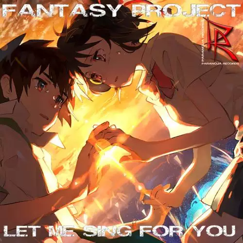 Fantasy Project - Let Me Sing for You