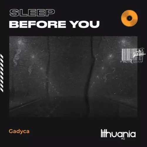 Gadyca - Sleep Before You