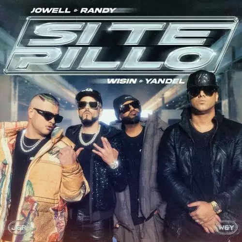 Jowell & Randy feat. Wisin & Yandel - Si Te Pillo