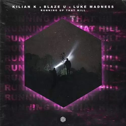 Kilian K, Blaze U, Luke Madness - Running Up That Hill