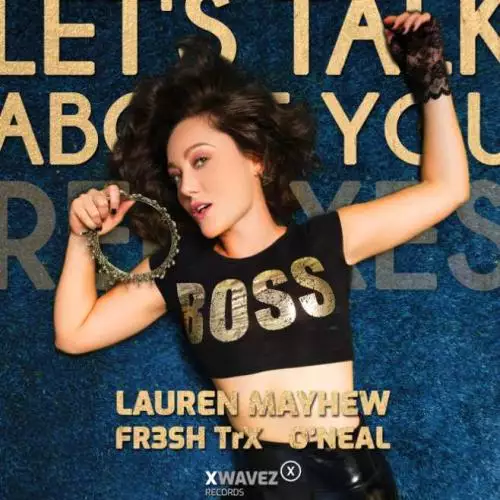 Lauren Mayhew feat. FR3SH TrX & O’Neal - Let’s Talk About You