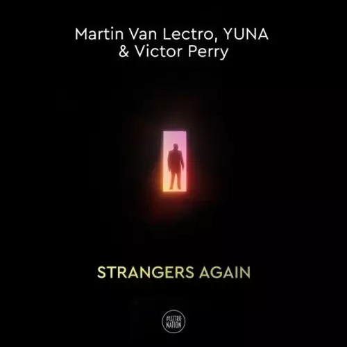 Martin Van Lectro feat. Yuna x Victor Perry - Strangers Again