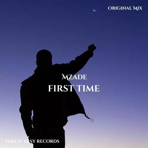 Mzade - First Time