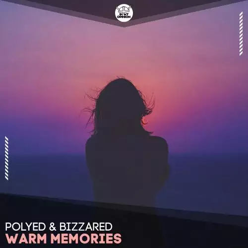 PoLYED feat. Bizzared - Warm Memories