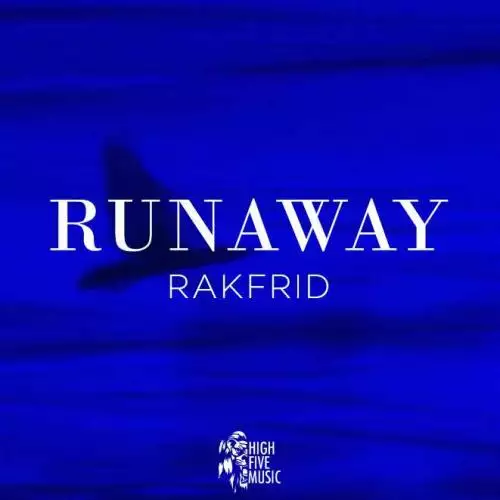 RakFrid - Runaway