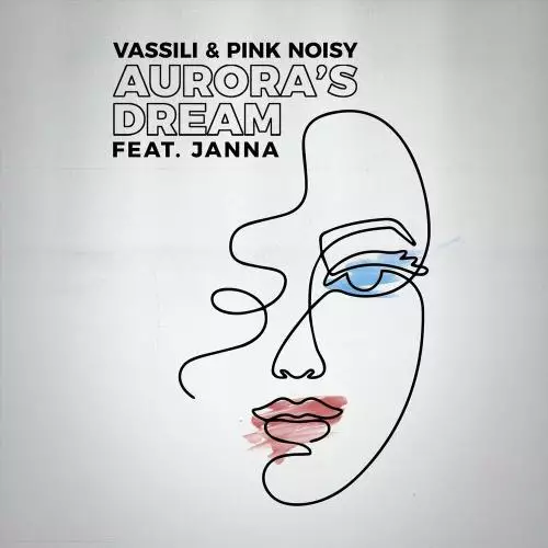 Vassili x Pink Noisy feat. Janna - Auroras Dream