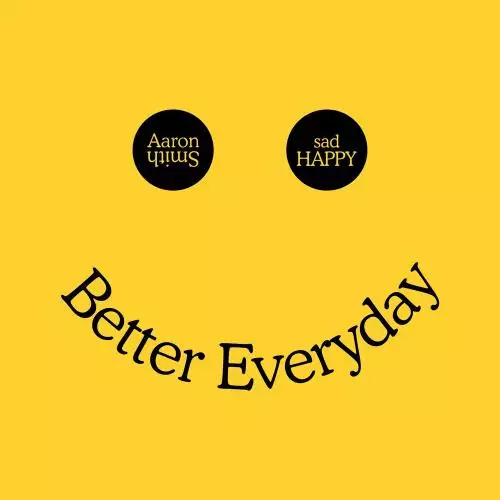 Aaron Smith feat. Sadhappy - Better Everyday