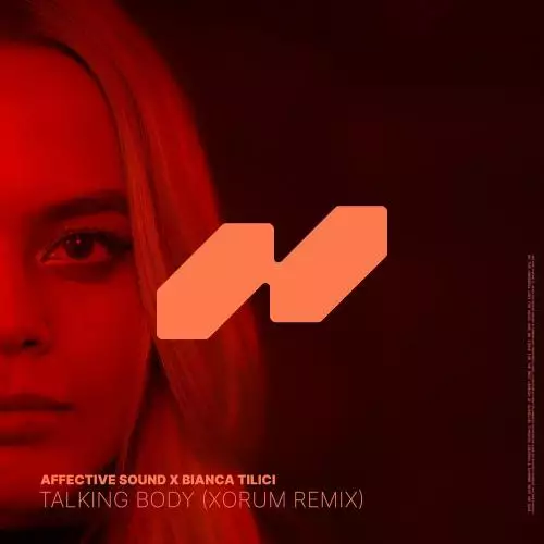 Affective Sound & Bianca Tilici - Talking Body (Xorum Remix)