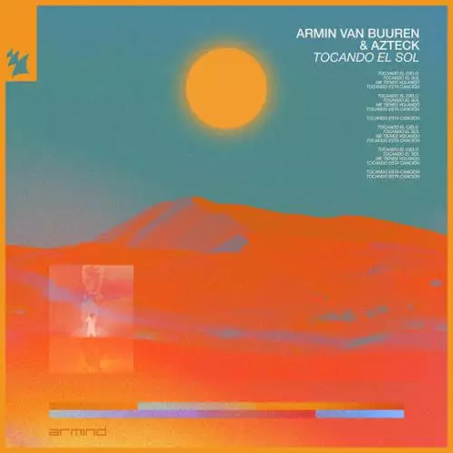 Armin van Buuren & Azteck - Tocando El Sol