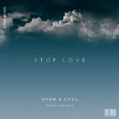 DNDM feat. ENZA - Stop Love