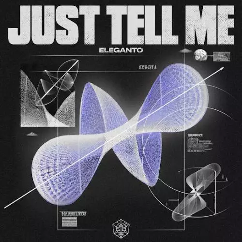 Eleganto - Just Tell Me (Extended Mix)