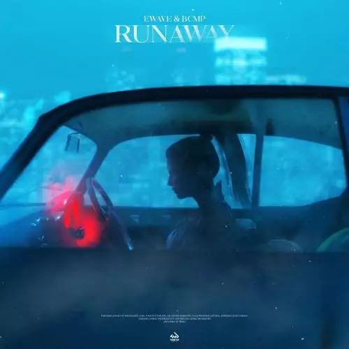 Ewave & BCMP - Runaway