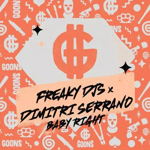 Freaky DJs & Dimitri Serrano - Baby Right
