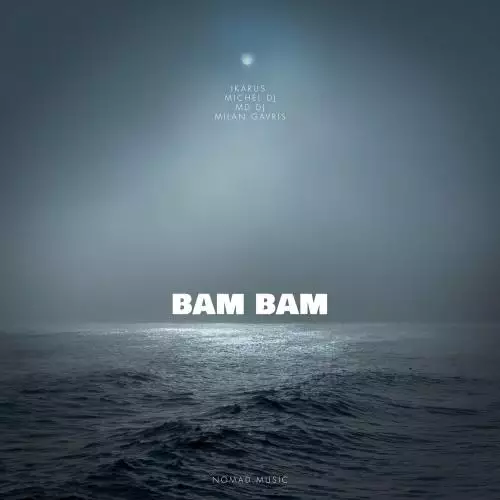 Ikarus, Michel Dj & MD DJ feat. Milan Gavris - Bam Bam