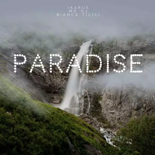 Ikarus feat. MD DJ x Bianca Tilici - Paradise