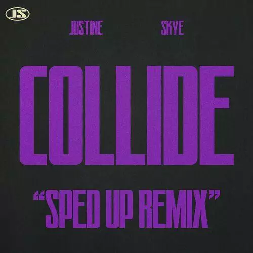 Justine Skye - Collide (feat. Tyga)