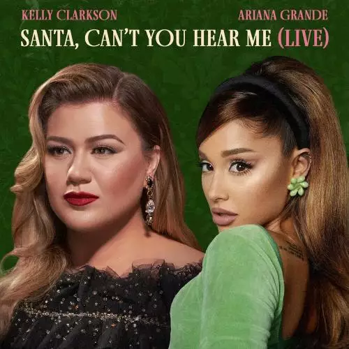 Kelly Clarkson feat. Ariana Grande - Santa Cant You Hear Me (Live)